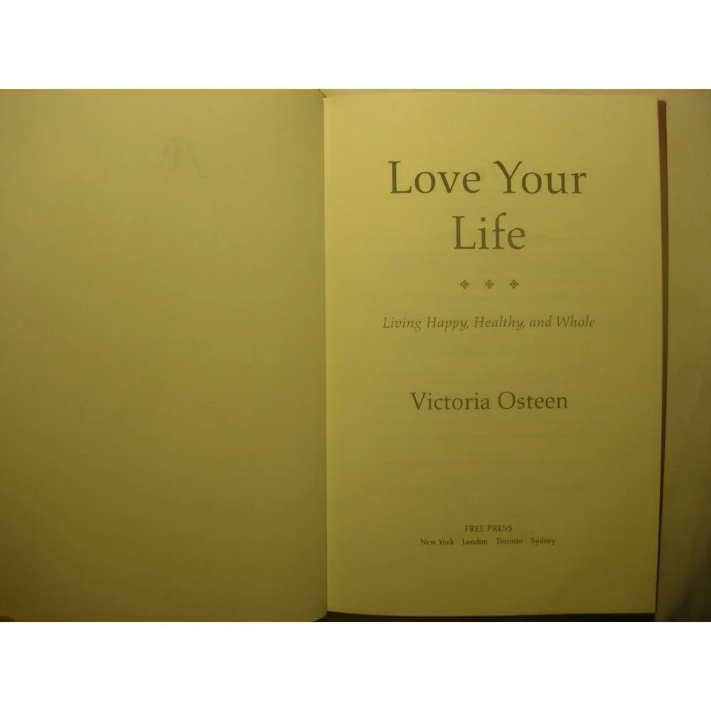 Love Your Life: Living Happy, Healthy, and Whole